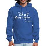 We Will Dance Again October 7th Hoodie Hooded Sweatshirt - royal blue