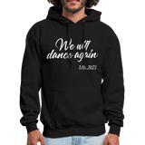 We Will Dance Again October 7th Hoodie Hooded Sweatshirt - black