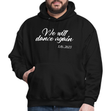 We Will Dance Again October 7th Hoodie Hooded Sweatshirt - black