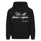 We Will Dance Again October 7th Hoodie Hooded Sweatshirt - black