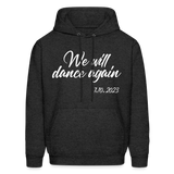 We Will Dance Again October 7th Hoodie Hooded Sweatshirt - charcoal grey