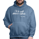 We Will Dance Again October 7th Hoodie Hooded Sweatshirt - denim blue