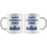 Happy Hanukkah Dad Mug -11 oz.