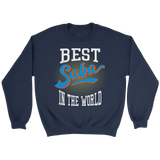 Best Saba In The World Sweatshirt