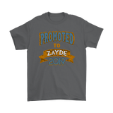 Promoted To Zayde 2019 Sweatshirt or t-Shirt