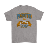 Promoted To Zayde 2019 Sweatshirt or t-Shirt