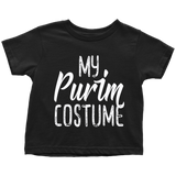 My Purim Costume - Purim Toddler T-Shirt