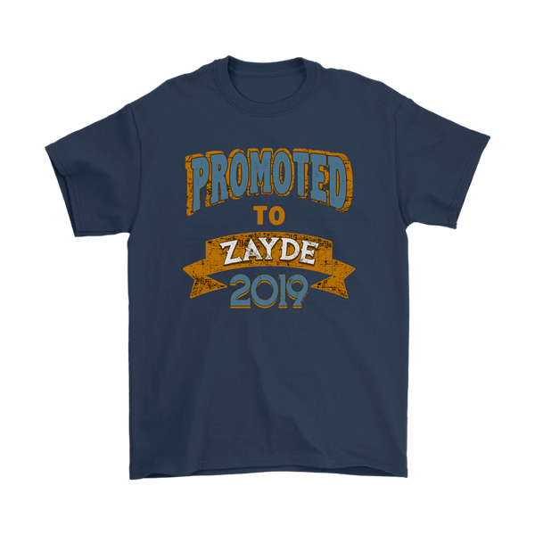 Promoted To Zayde 2019 Sweatshirt or t-Shirt