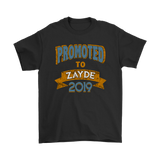 Promoted To Zayde 2019 Sweatshirt or t-Shirt