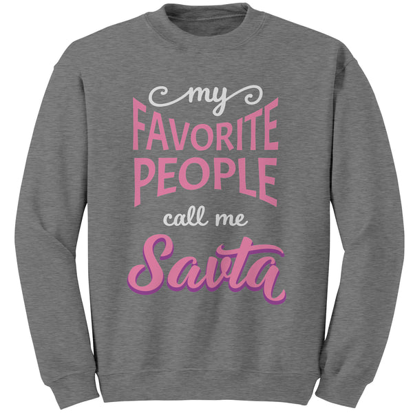My Favorite People Call Me Savta Jewish Grandmother Sweatshirt