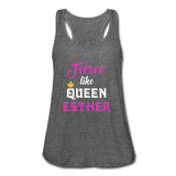 Fierce Like Queen Esther Flowy Tank Top - deep heather