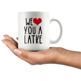 We Heart You  A Latke Gift Mug 2 sizes