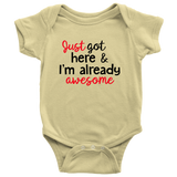 Just Got Here and I Am Already Awesome