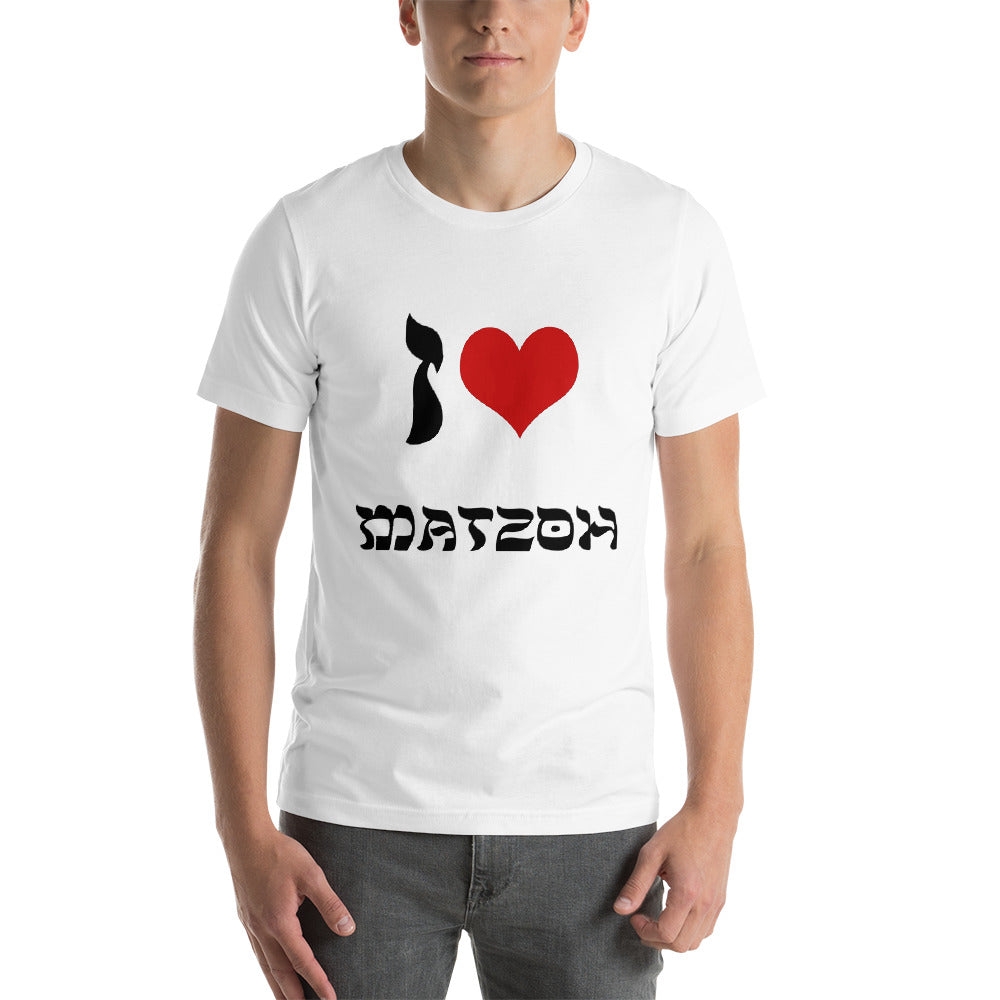 I Love Matzoh Passover Unisex T-Shirt
