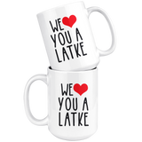 We Heart You  A Latke Gift Mug 2 sizes