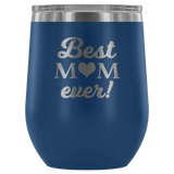 best mom ever etched wine tumbler blue