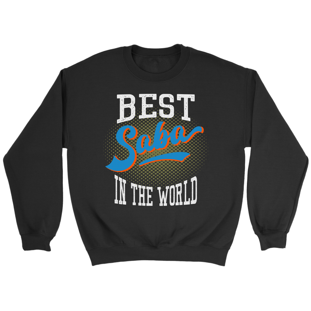 best saba in the world sweatshirt - black
