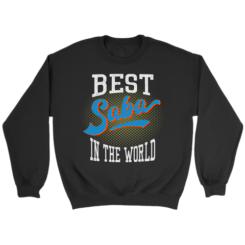 best saba in the world sweatshirt - black