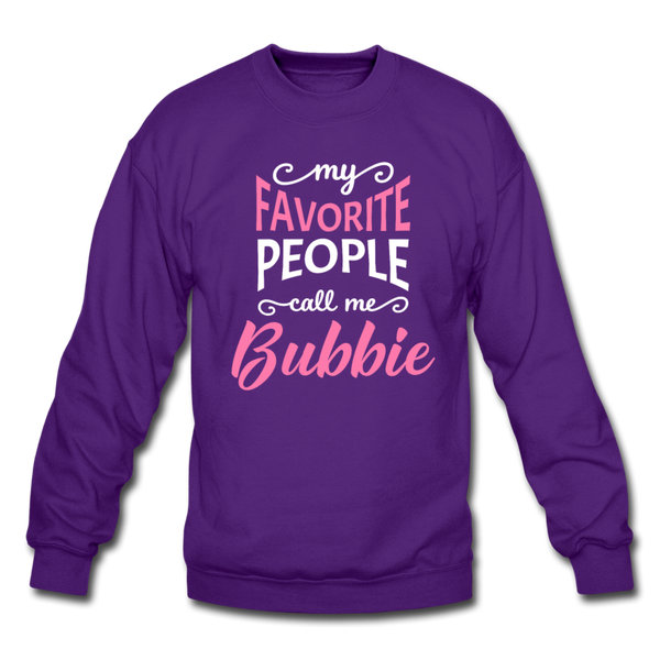 My Favorite People Call Me Bubbie Sweatshirt - purple