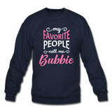 My Favorite People Call Me Bubbie Sweatshirt - navy