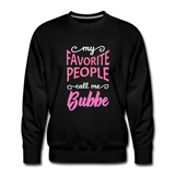 My Favorite People Call Me Bubbe - black