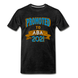 Promoted To Aba 2021 - charcoal gray