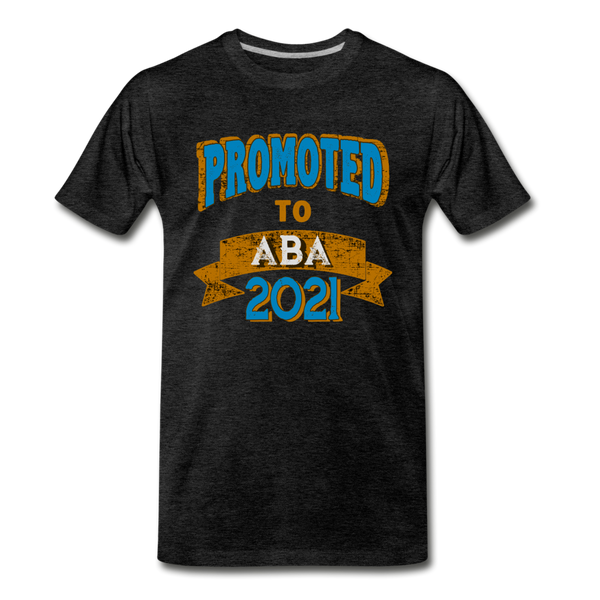 Promoted To Aba 2021 - charcoal gray