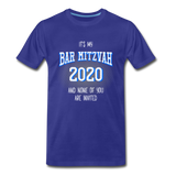 It's My Bar Mitzvah 2020 and None Of You Are Invited - royal blue
