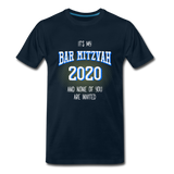 It's My Bar Mitzvah 2020 and None Of You Are Invited - deep navy
