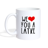 We Heart You A Latke Coffee/Tea Mug - white