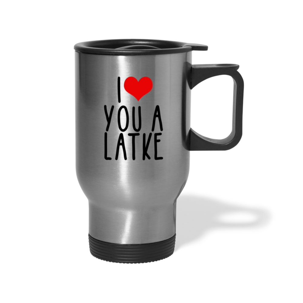 I Heart You A Latke Stainless Steel Travel Mug - silver