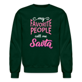 My Favorite People Call Me Savta Crewneck Sweatshirt - forest green