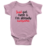 Just Got Here and I Am Already Awesome